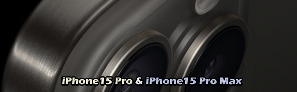 iPhone15Pro&MAX