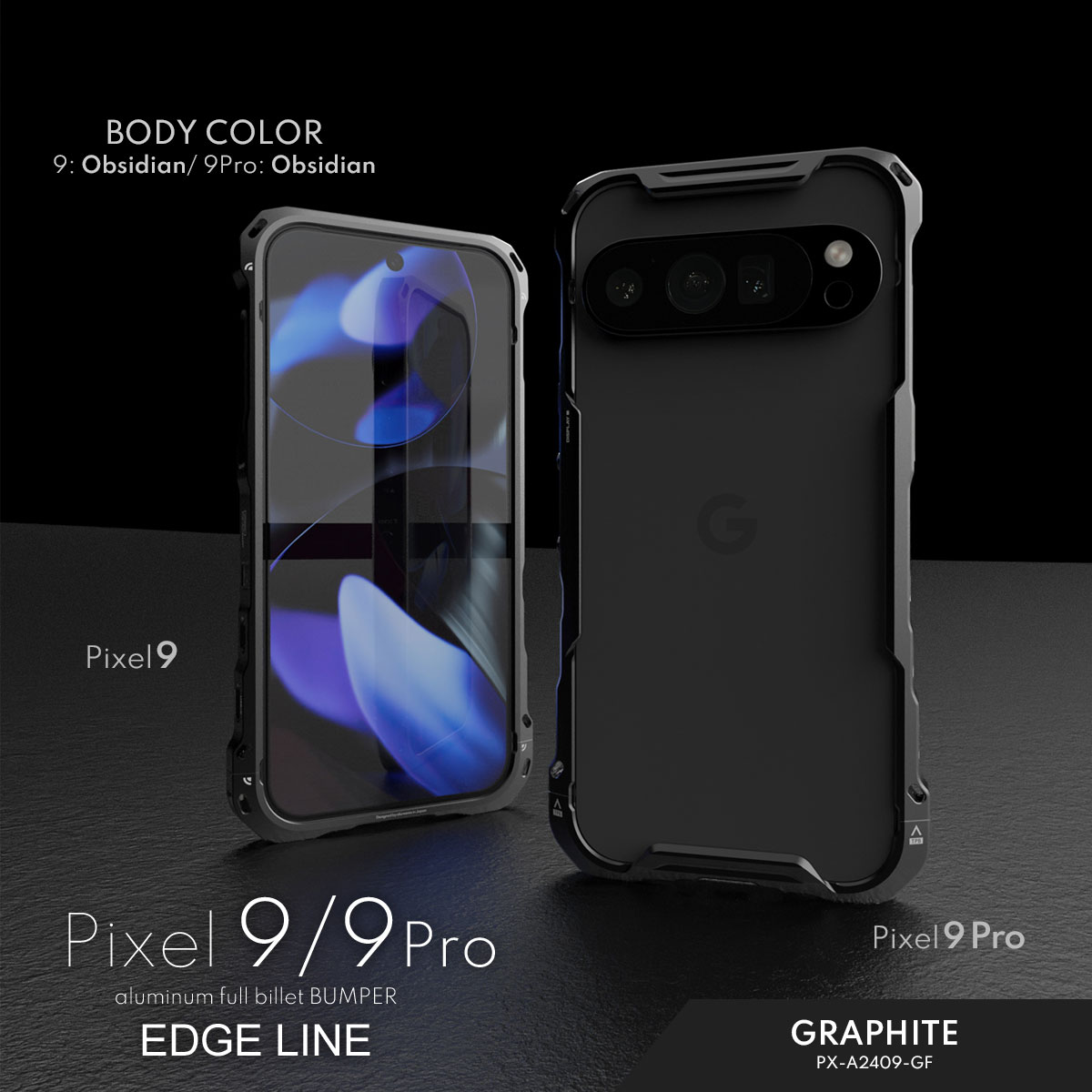 Pixel9/9Proの本体色Obsidianとバンパーのグラファイト正面と裏面
